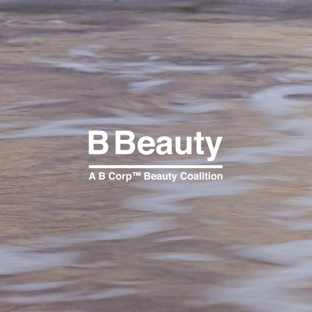 Sostenibilità al centro. B Corp Beauty Coalition.